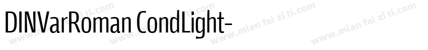 DINVarRoman CondLight字体转换